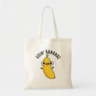Tote Bag Goin Bananes Funky Fruit Pun