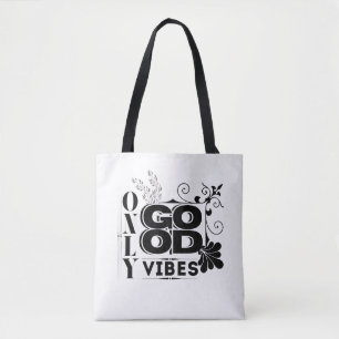 Tote Bag Good Vibes uniquement - Typographie motivationnell