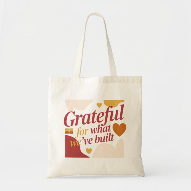 Tote Bag Grateful for What We’ve Built - Valentine's Gift (Devant)