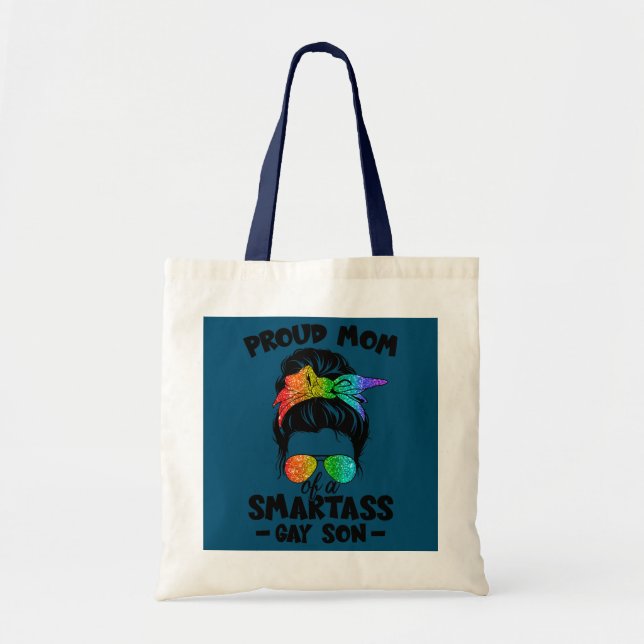 Tote Bag Great Fier Maman Of A Smartass gay fils LGBTQ Prid (Devant)