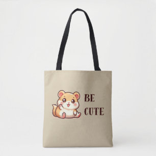 Tote Bag Hamster - Soyez mignon