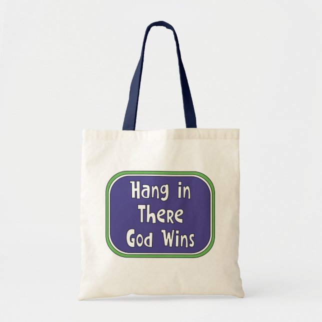 Tote Bag Hang in There - Dieu gagne (Devant)