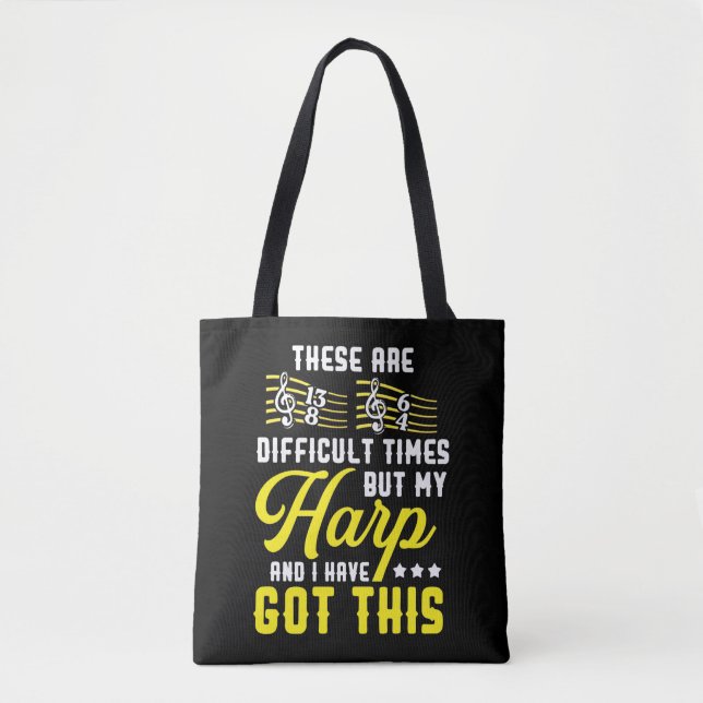 Tote Bag Harp Player Musique Musicien amusant Temps diffici (Devant)