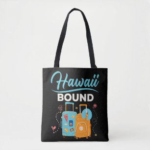 Tote Bag Hawaii Bound Hawaiian Vacances