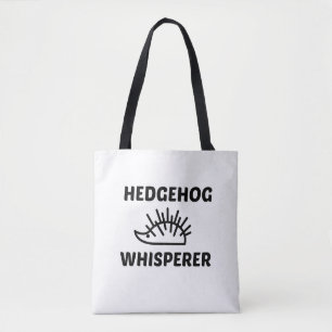 TOTE BAG HEDGEHOG WHISPERER