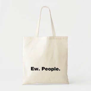 Tote Bag Hein. Les gens.