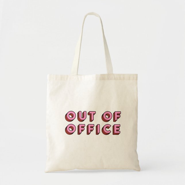 Tote Bag Hors du bureau (Devant)