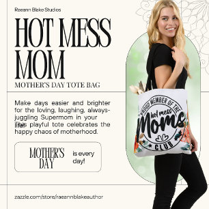 Tote Bag Hot Mess Maman Fête des mères Fourre-tout