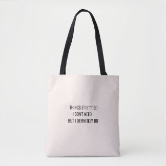 Tote Bag  Humor funny sarcasm witty quote 