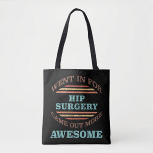 Tote Bag Humour de récupération de chirurgie hanche