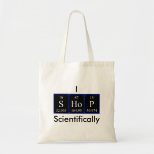 Tote Bag I Acheter scientifiquement périodique table mot s