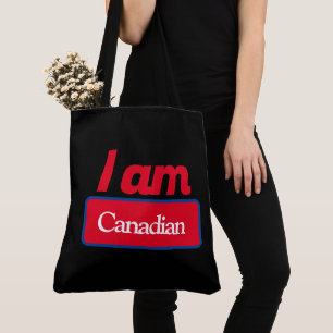 Tote Bag i am Canadian Tasche