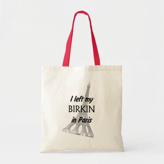 Tote Bag I left my Birkin in Paris BAG (Devant)
