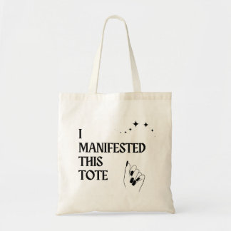 Tote Bag I Manifested This Tote