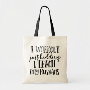 Tote Bag I séance d'entraînement, juste badinant j'enseig