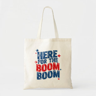 Tote Bag Ici pour The Boom 4 juillet Fête patriotique 