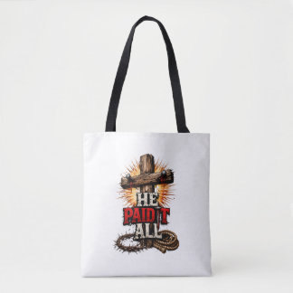 Tote Bag Il a tout payé – Foi chrétienne Cross & Nail