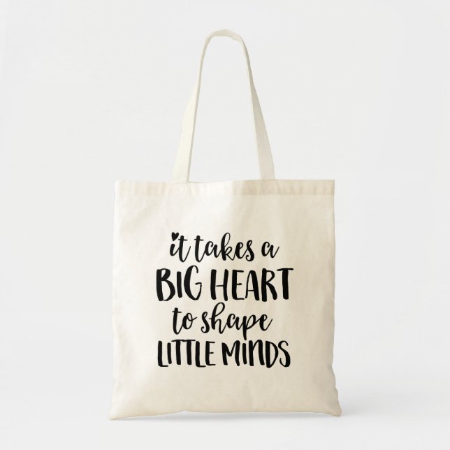 Tote Bag Il faut un grand coeur - Don de l'enseignant (Devant)