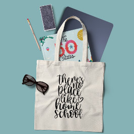 Tote Bag Il n'y a pas d'endroit comme la maison