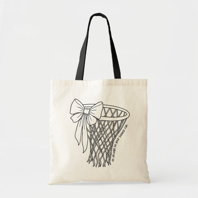 Tote Bag I'll Always Be Your Biggest Fan Basketball Bow (Devant)
