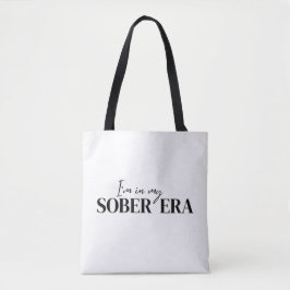 Tote Bag In My Sober Era 