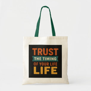 Tote Bag Inspiration "Faites confiance au moment de votre v