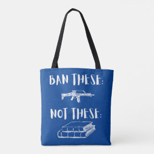 Tote Bag Interdire Les Fusils D'Assaut Et Non Les Livres