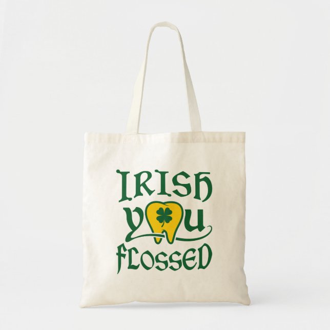Tote Bag Irlandais Vous avez Flossed Jour de la Saint Patri (Devant)