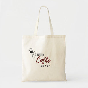 TOTE BAG J'AI BESOIN DE CAFÉ DANS UN IV