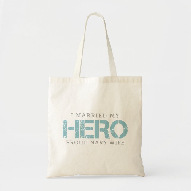 Tote Bag J'ai épousé mon héros - la femme du marin (Devant)
