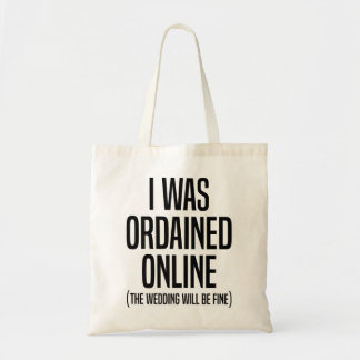 Tote Bag J'Ai Été Ordonné Officiellement Mariage En Ligne M