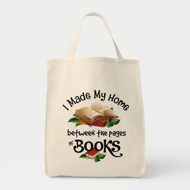 Tote Bag J'ai fait ma maison entre les pages des livres (Devant)