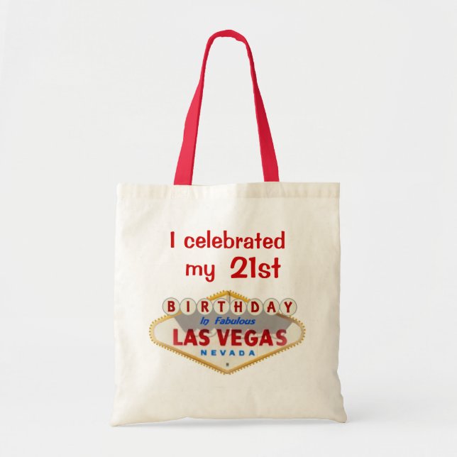 Tote Bag J'ai fêté mon 21e anniversaire à Las Vega fabuleux (Devant)