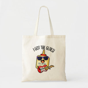 Tote Bag J'ai les colles Blagues drôles sur le blues Pun