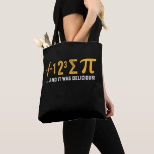 Tote Bag J'ai Mangé De La Tarte Et C'était Une Délicieuse J