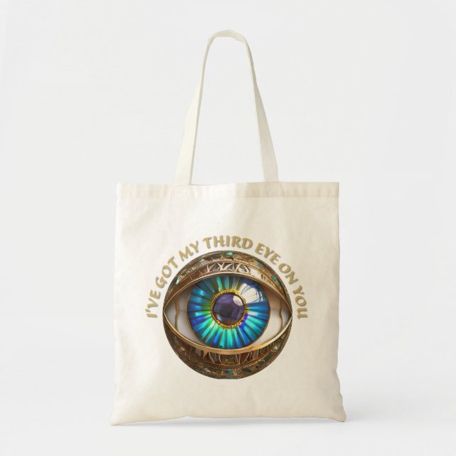 Tote Bag J'ai mon troisième oeil sur toi (Devant)