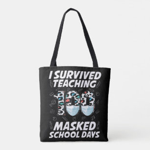 Tote Bag J'Ai Survécu En Enseignant 100 Jours Scolaires Mas