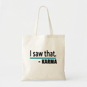 Tote Bag J'Ai Vu Ça - Karma, Drôle Blague