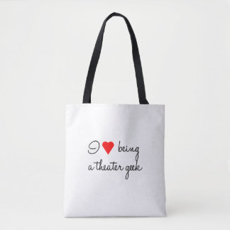 Tote Bag J'aime être un Geek de théâtre Fourre-tout