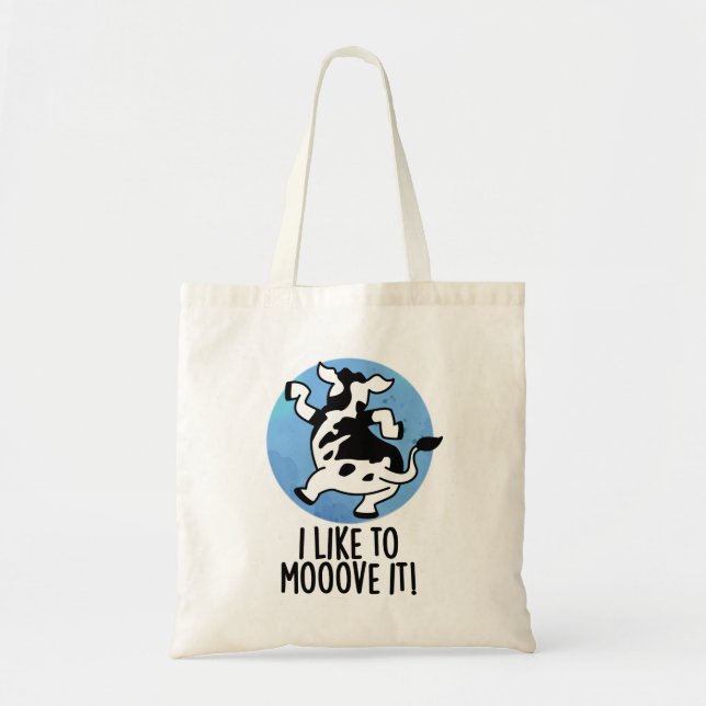 Tote Bag J'Aime Le Déplacer Funny Cow Pun (Devant)