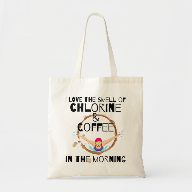 Tote Bag J'aime l'odeur du Chlorine et du Café.w (Devant)