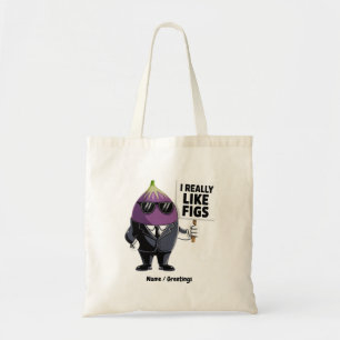 Tote Bag J'aime vraiment les figues Dessin de personnage de