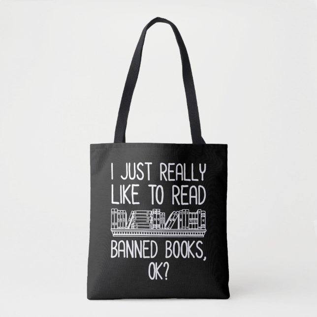 Tote Bag J'Aimerais Vraiment Lire Des Livres Interdits, D'A (Devant)
