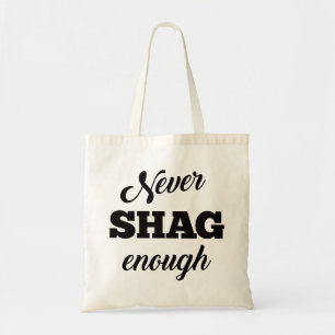 Tote Bag Jamais assez tapis à longs poils