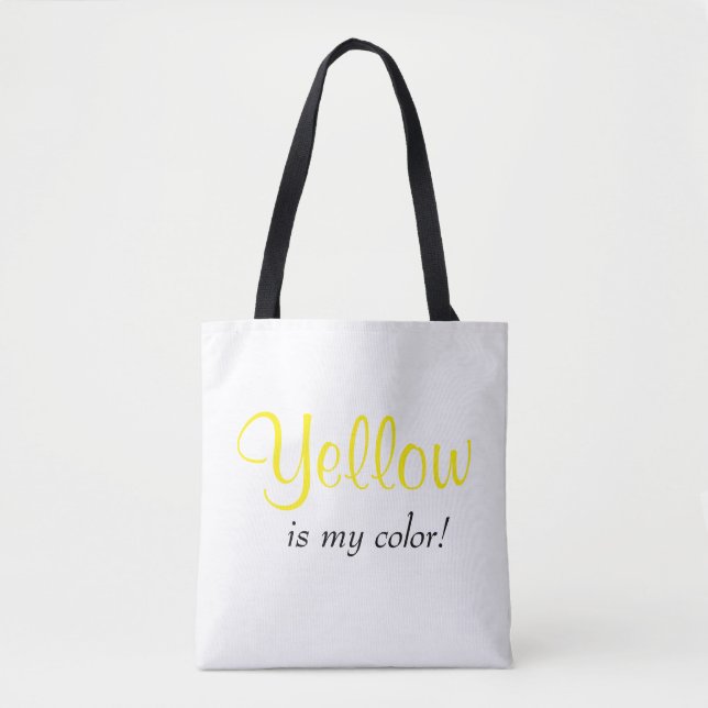 Tote Bag Jaune Est Mon Script De Citation Couleur (Devant)