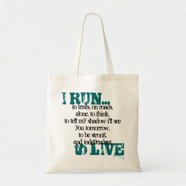 Tote Bag JE COURS…, POUR VIVRE, dans les traînées, sur les (Devant)