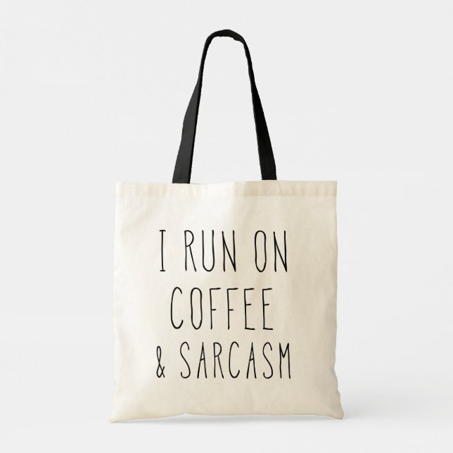 Tote Bag Je cours sur le café et le sarcasme // Citation de (Dos)