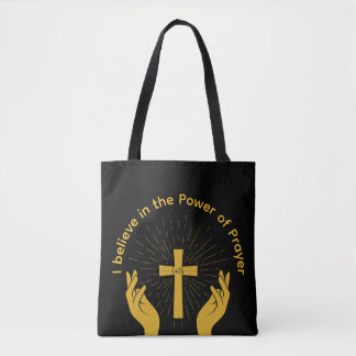 Tote Bag Je crois au pouvoir de la prière