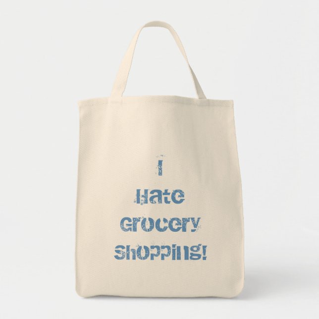 Tote Bag Je déteste l'épicerie ! Épicerie Fourre-tout (Devant)