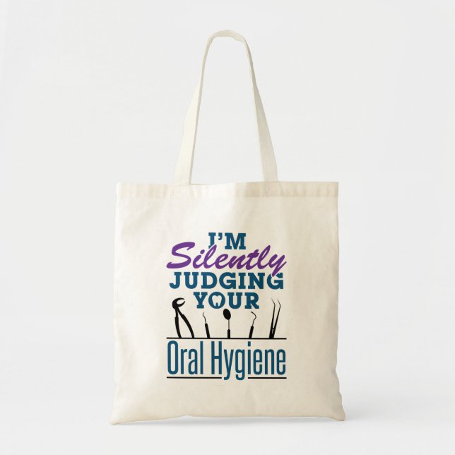 Tote Bag Je juge silencieusement l'hygiène buccodentaire (Devant)